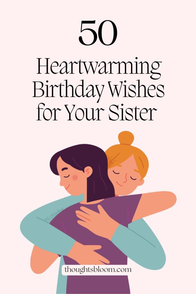 Happy Birthday Wishes to a Sister Rich Pin 2