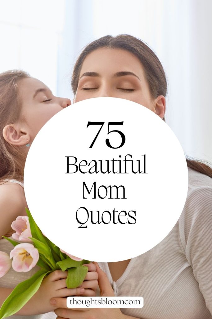 Mom Quotes Rich Pin1