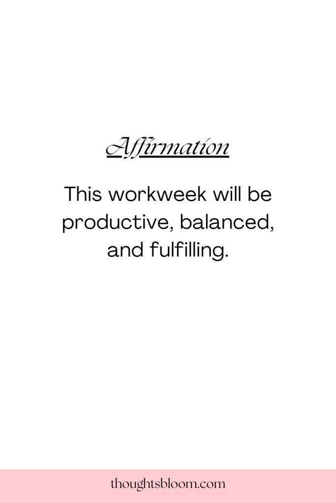 Monday Affirmations for Work