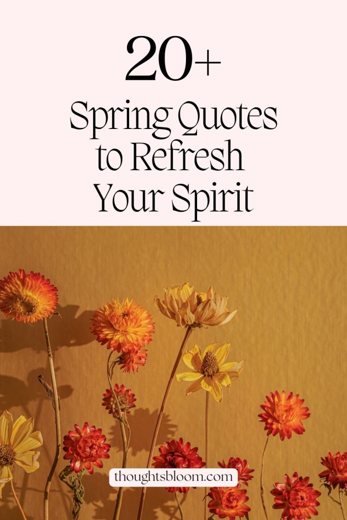 Spring Quotes Rich Pin 2