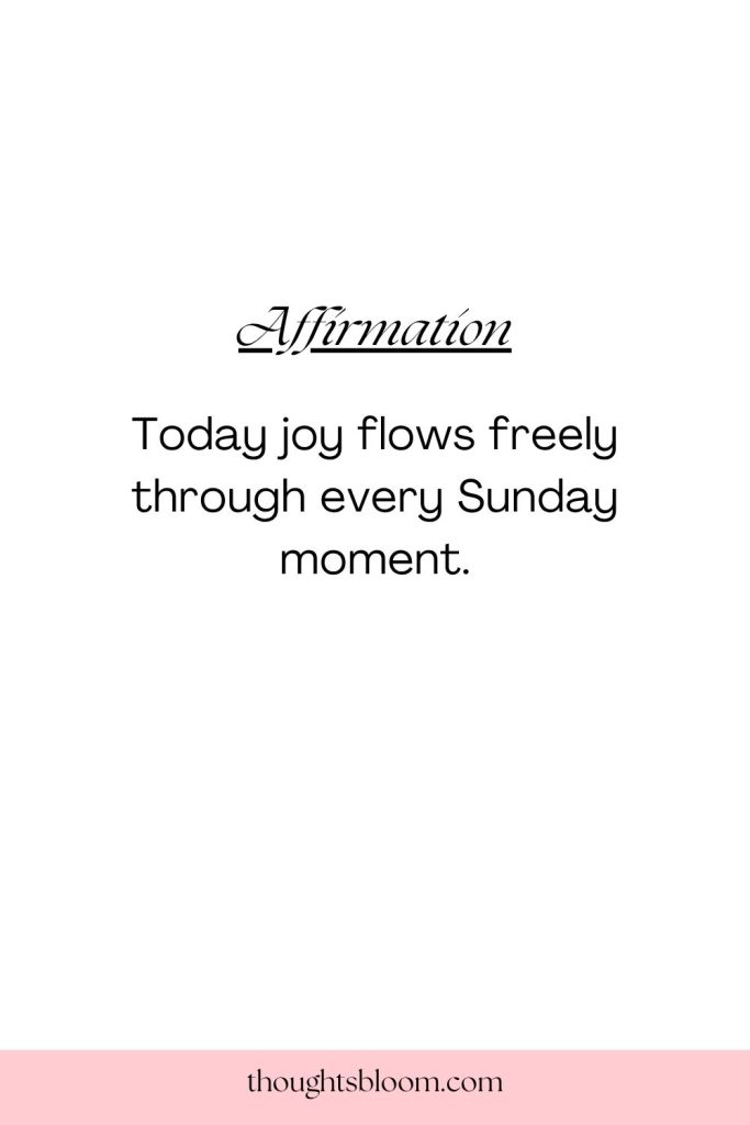 Happy Sunday Affirmations
