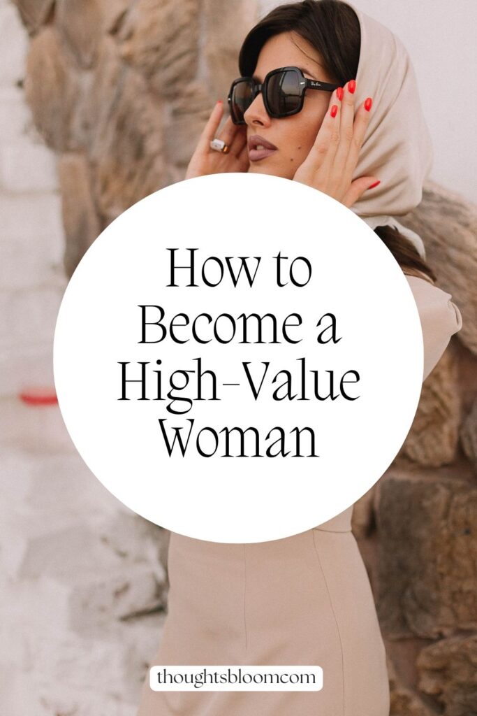 Second Rich Pin for How to Become a High-Value Woman Every Man Wants