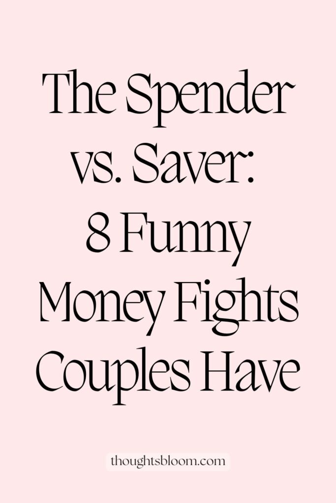 Second pin for The Spender vs. Saver: 8 Funny Money Fights Couples Have